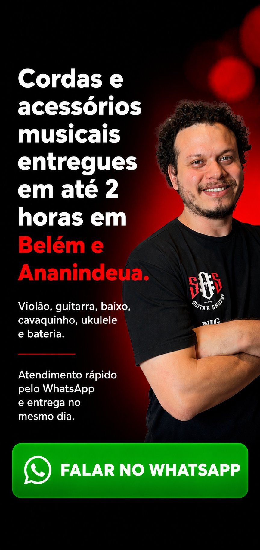 SOS Cordas — Entrega em até 2 horas em Belém, Ananindeua e Benevides